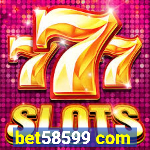 bet58599 com